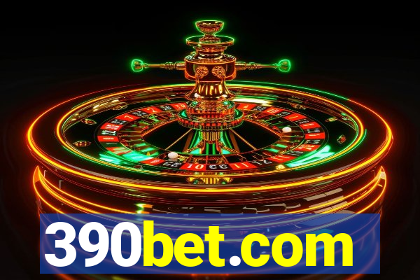 390bet.com