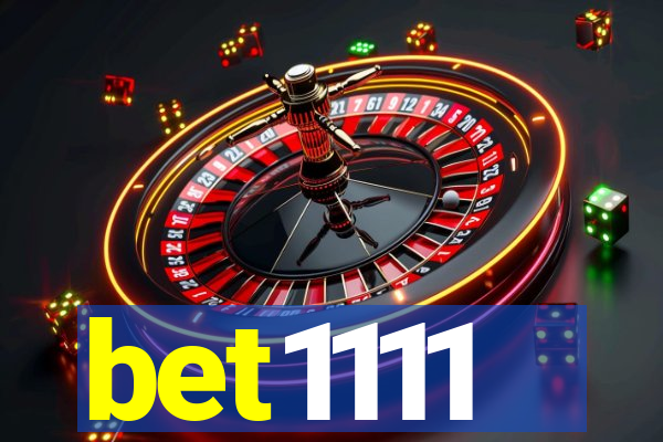 bet1111