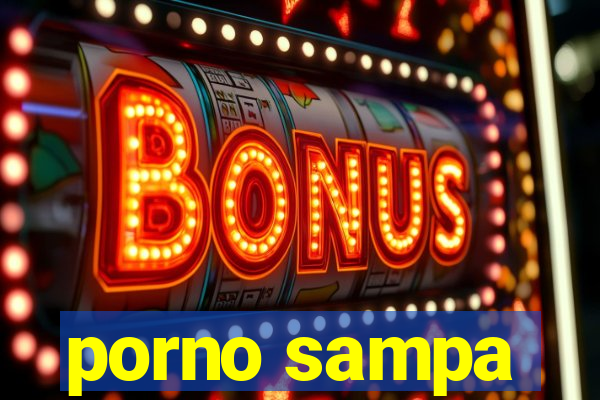 porno sampa