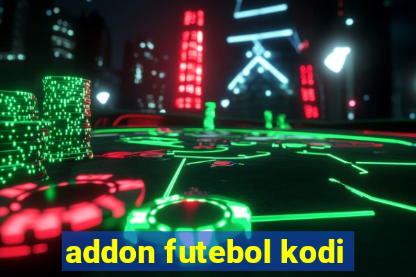 addon futebol kodi