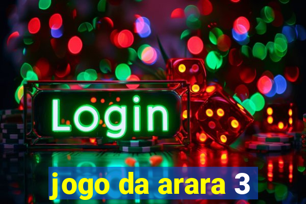 jogo da arara 3