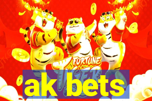 ak bets