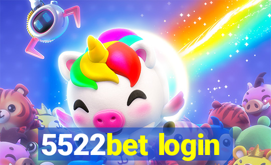 5522bet login