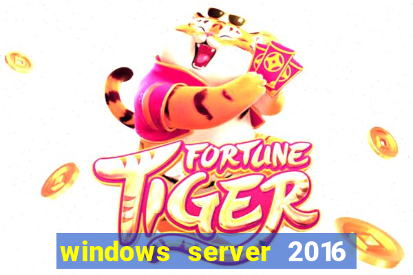 windows server 2016 download iso pt-br