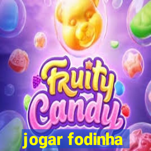 jogar fodinha