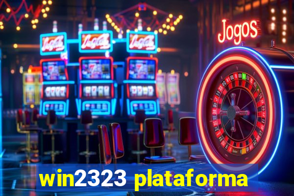 win2323 plataforma