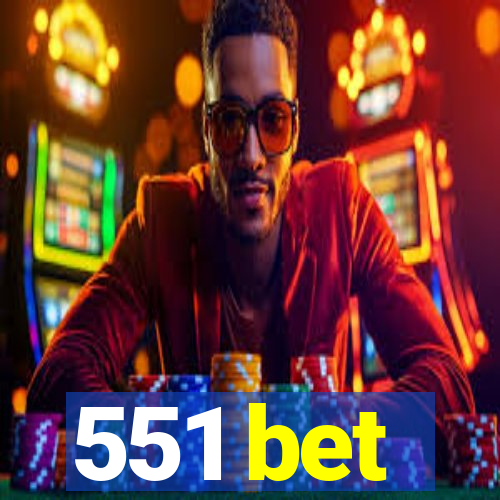 551 bet