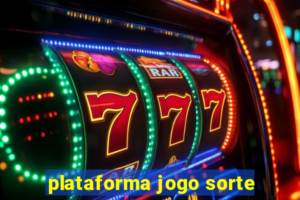 plataforma jogo sorte