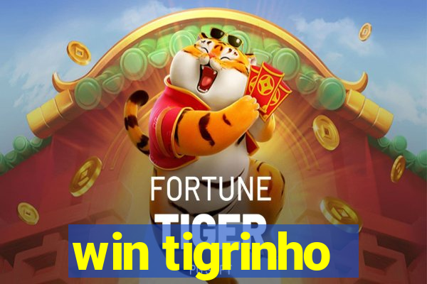 win tigrinho