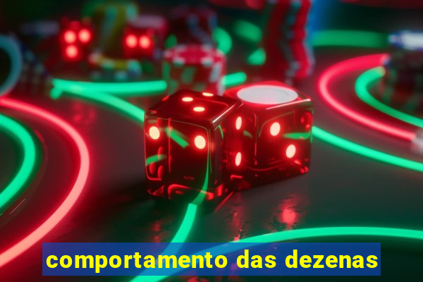 comportamento das dezenas