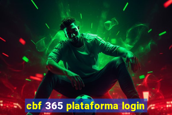 cbf 365 plataforma login