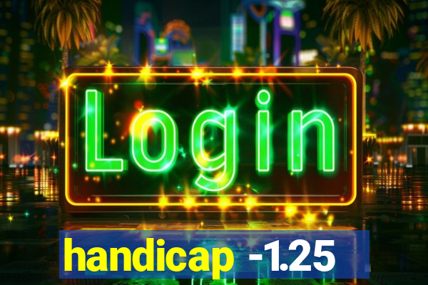 handicap -1.25