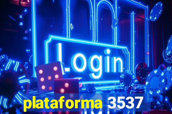 plataforma 3537