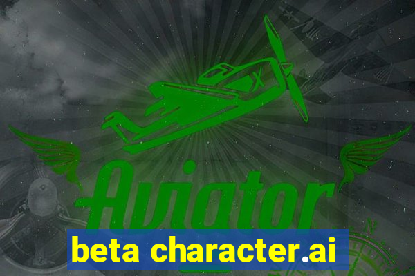 beta character.ai