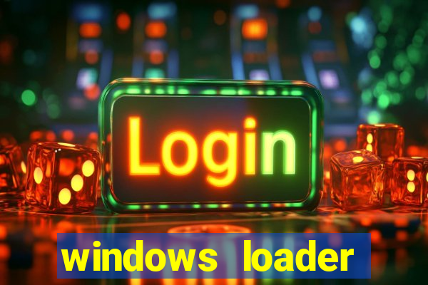 windows loader v2.2.2 download