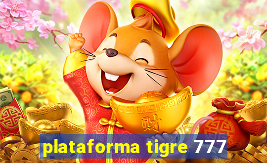 plataforma tigre 777