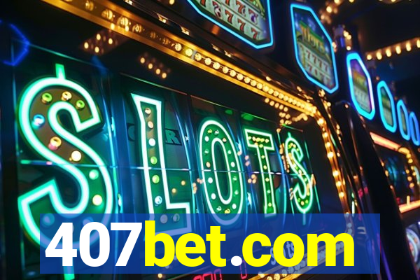 407bet.com