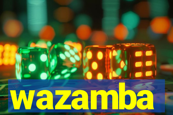 wazamba