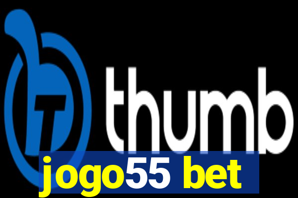 jogo55 bet