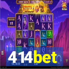 414bet