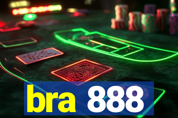 bra 888