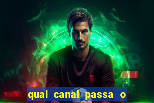 qual canal passa o jogo do inter hj