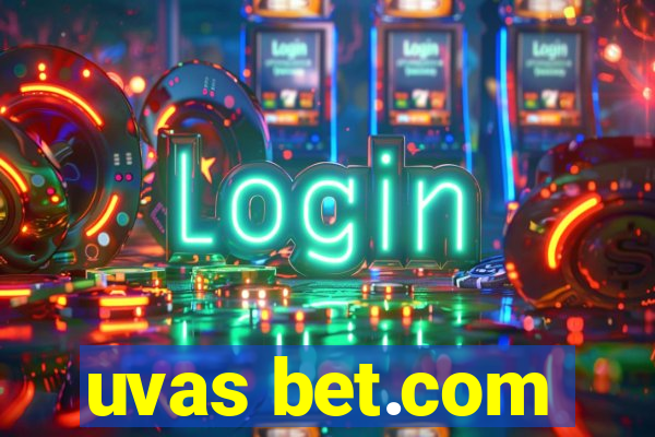 uvas bet.com