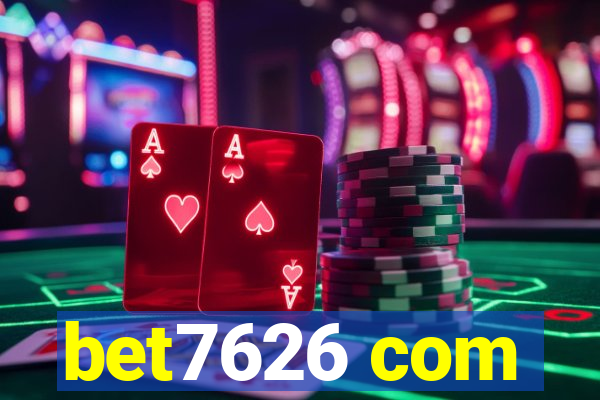 bet7626 com