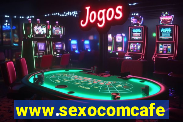 www.sexocomcafe.com.br