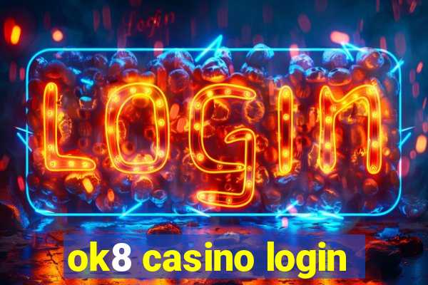 ok8 casino login