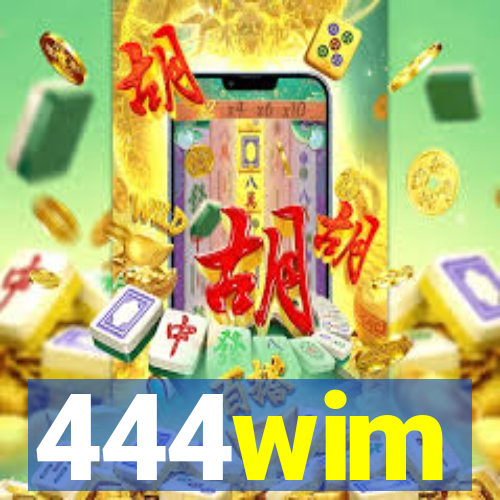 444wim