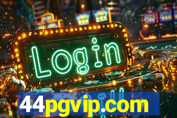 44pgvip.com