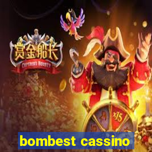 bombest cassino