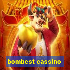 bombest cassino