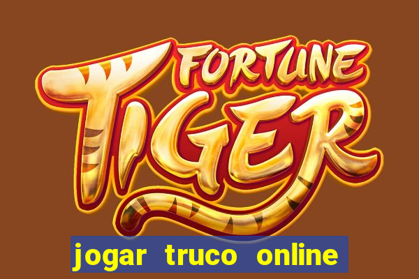 jogar truco online valendo dinheiro