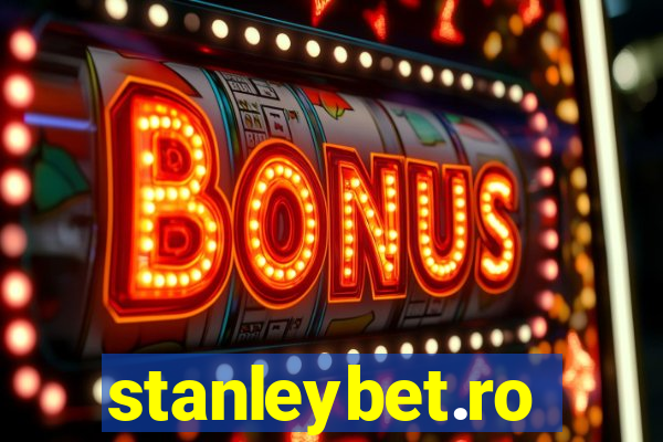 stanleybet.ro