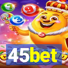 45bet