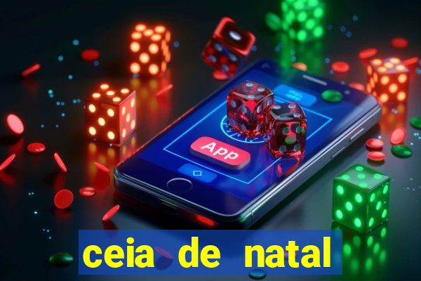 ceia de natal lista completa