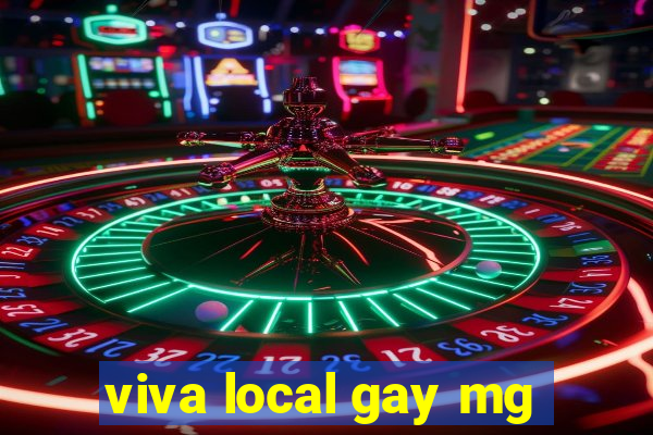 viva local gay mg