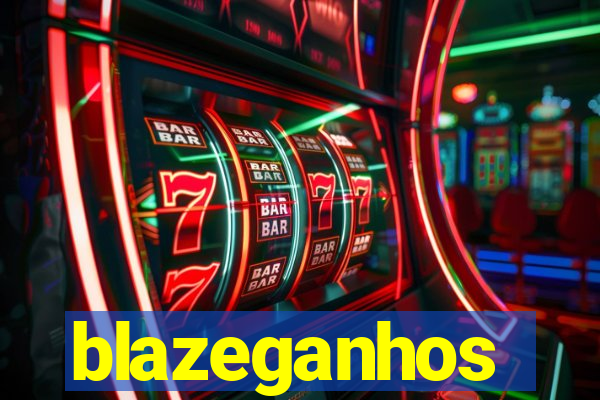 blazeganhos