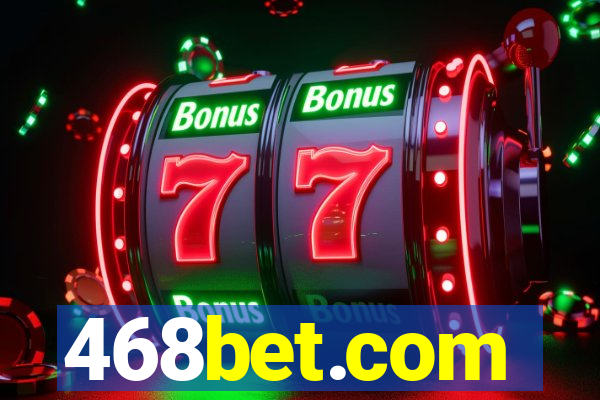 468bet.com