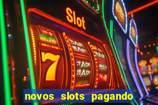 novos slots pagando no cadastro