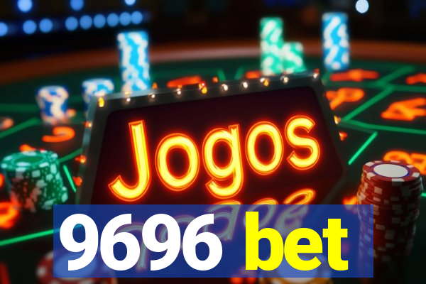 9696 bet