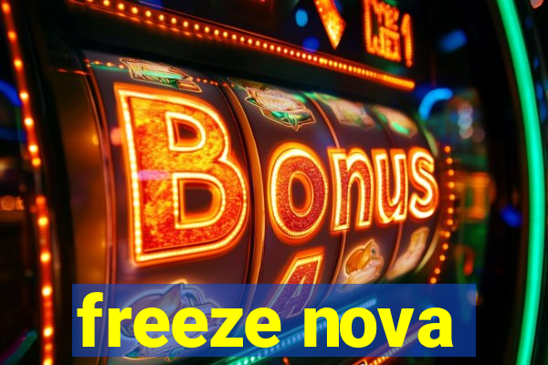 freeze nova