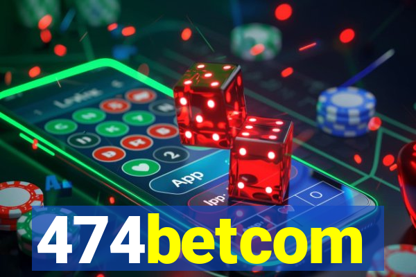 474betcom