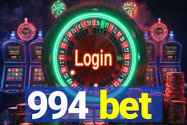 994 bet