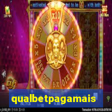 qualbetpagamais