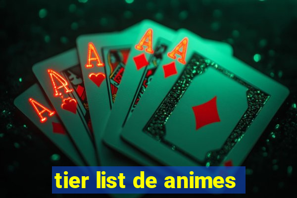 tier list de animes