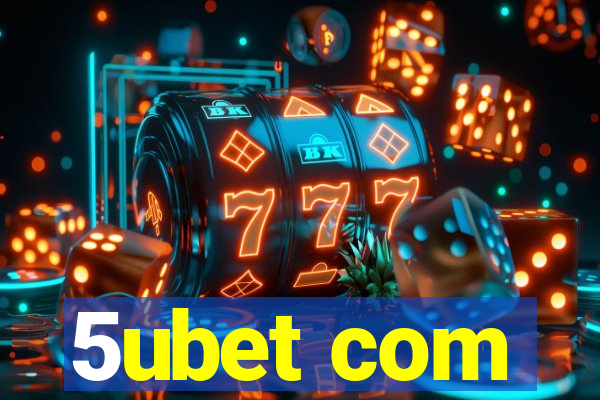 5ubet com