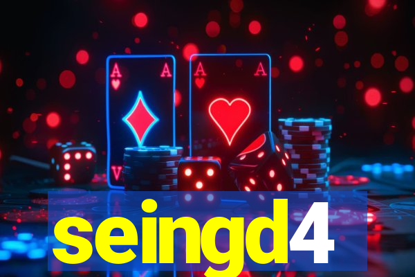 seingd4